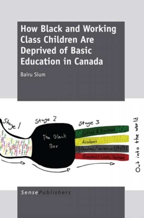 Cover image for book How Black and Working Class Children Are Deprived of Basic Education in Canada
