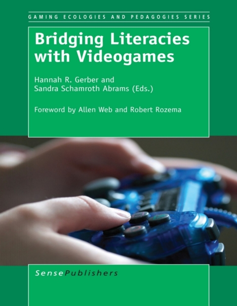 Cover image for book Bridging Literacies with Videogames