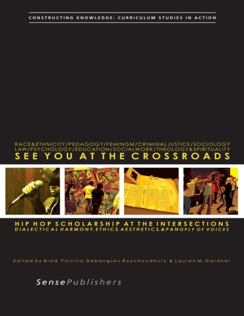 Cover image for book See You at the Crossroads: Hip Hop Scholarship at the Intersections