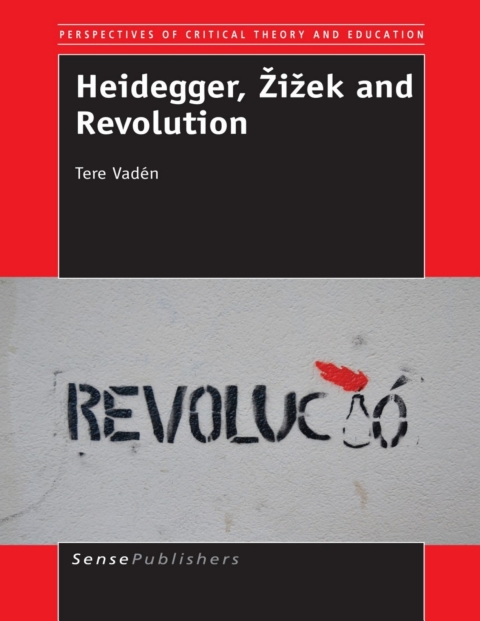 Cover image for book Heidegger, Žižek and Revolution