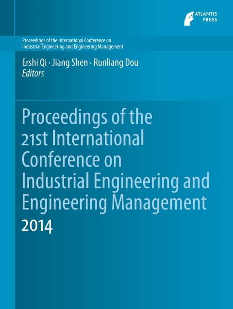 Cover image for book Proceedings of the 21st International Conference on Industrial Engineering and Engineering Management 2014