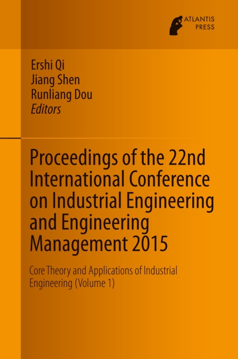 Cover image for book Proceedings of the 22nd International Conference on Industrial Engineering and Engineering Management 2015