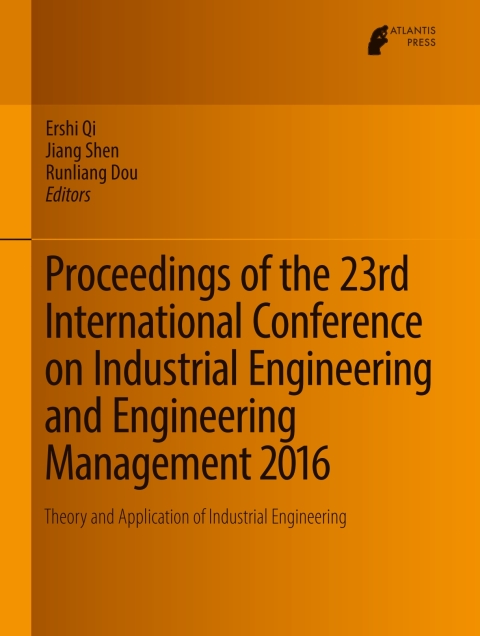 Cover image for book Proceedings of the 23rd International Conference on Industrial Engineering and Engineering Management 2016
