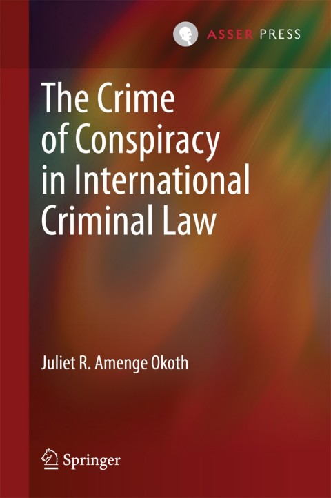 Cover image for book The Crime of Conspiracy in International Criminal Law