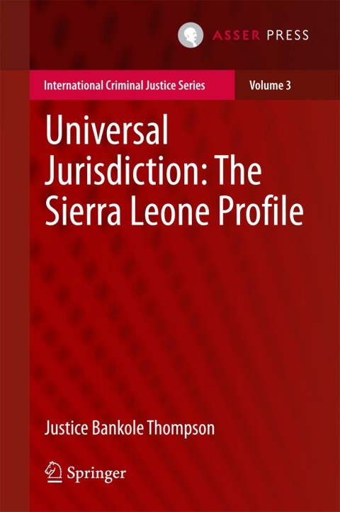 Cover image for book Universal Jurisdiction: The Sierra Leone Profile