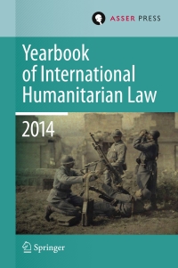 Omslagafbeelding: Yearbook of International Humanitarian Law Volume 17, 2014 9789462650893