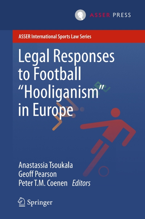 Cover image for book Legal Responses to Football Hooliganism in Europe