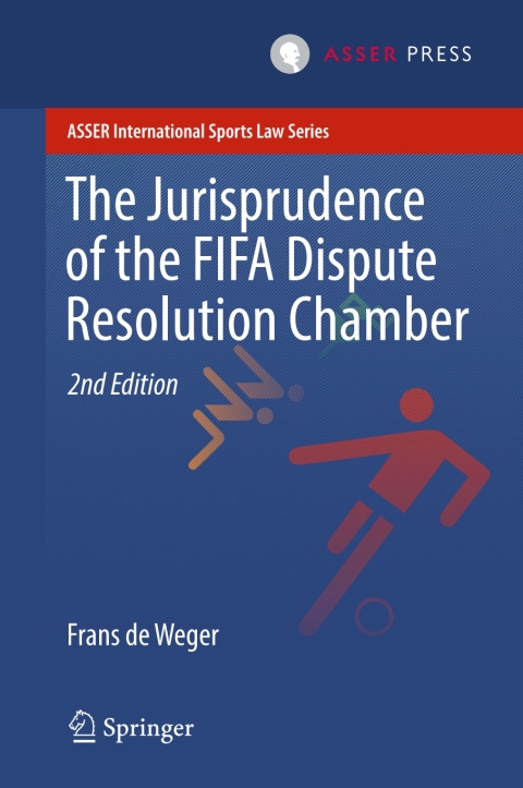 Cover image for book The Jurisprudence of the FIFA Dispute Resolution Chamber