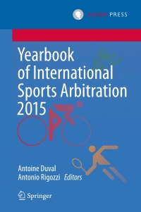 Cover image: Yearbook of International Sports Arbitration 2015 9789462651289
