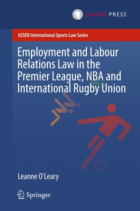 Cover image for book Employment and Labour Relations Law in the Premier League, NBA and International Rugby Union