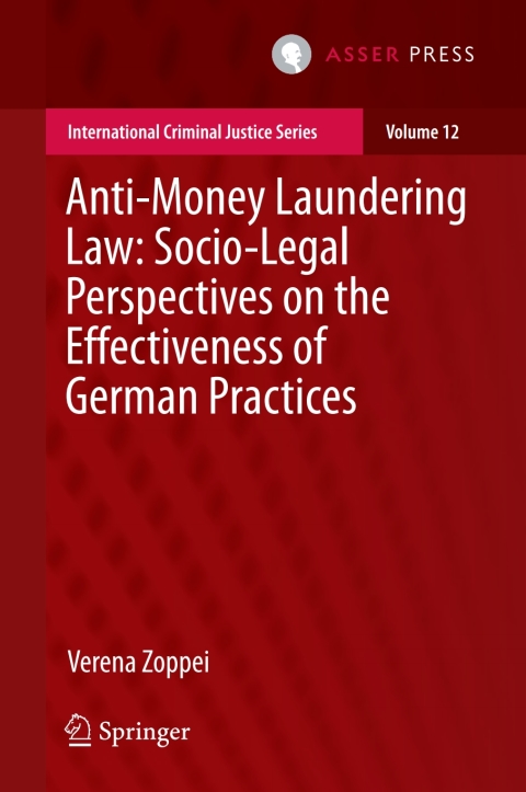 Cover image for book Anti-money Laundering Law: Socio-legal Perspectives on the Effectiveness of German Practices