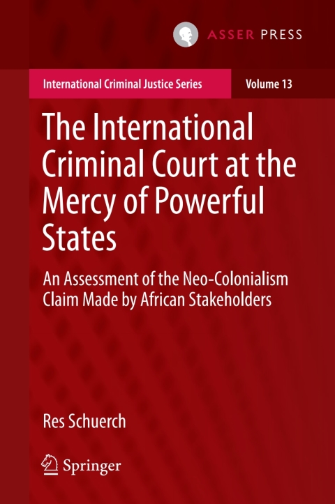 Cover image for book The International Criminal Court at the Mercy of Powerful States