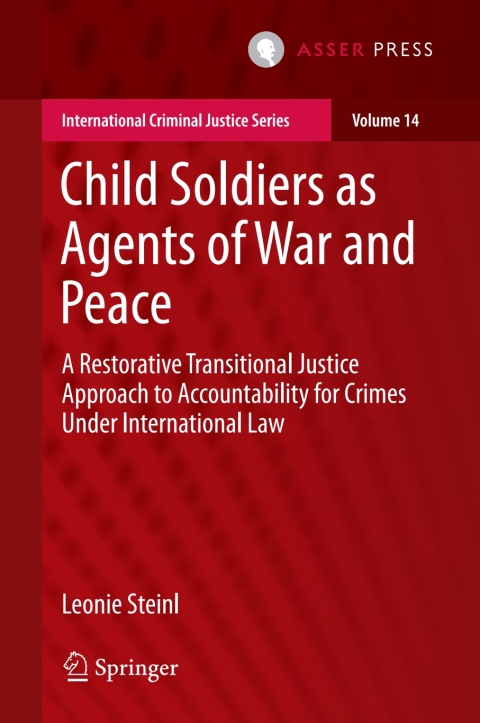 Child Soldiers as Agents of War and Peace 