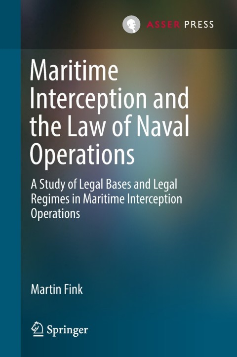Cover image for book Maritime Interception and the Law of Naval Operations