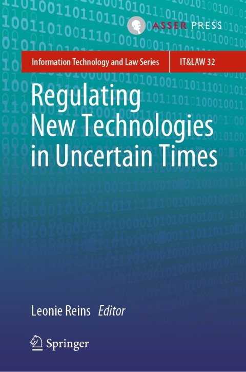 Cover image for book Regulating New Technologies in Uncertain Times