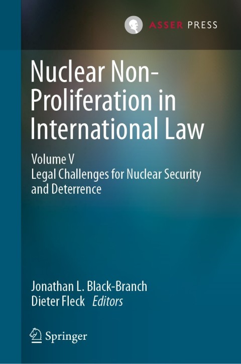 Cover image for book Nuclear Non-Proliferation in International Law - Volume V