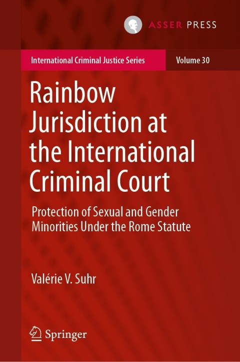 Cover image for book Rainbow Jurisdiction at the International Criminal Court