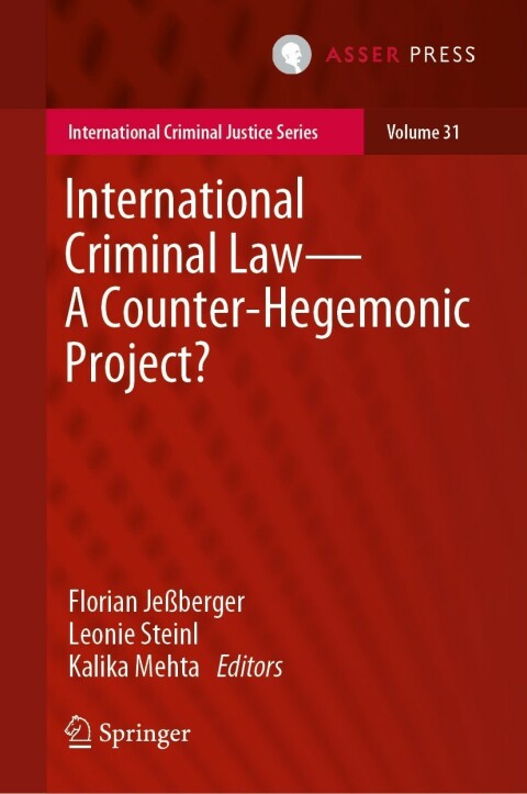 Cover image for book International Criminal Law—A Counter-Hegemonic Project?