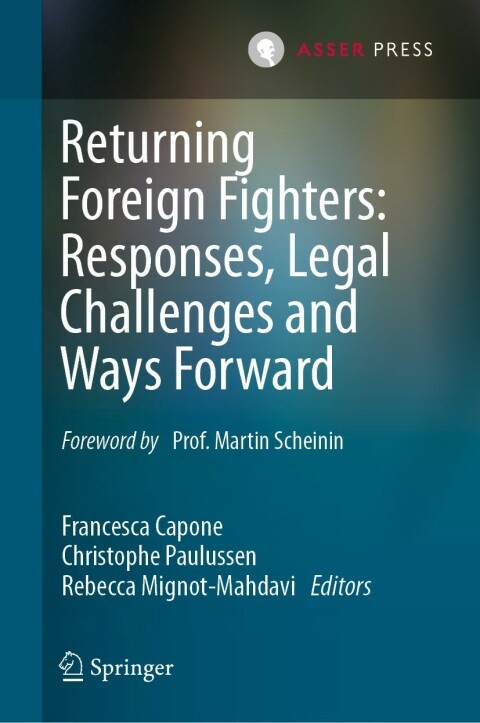 Cover image for book Returning Foreign Fighters: Responses, Legal Challenges and Ways Forward