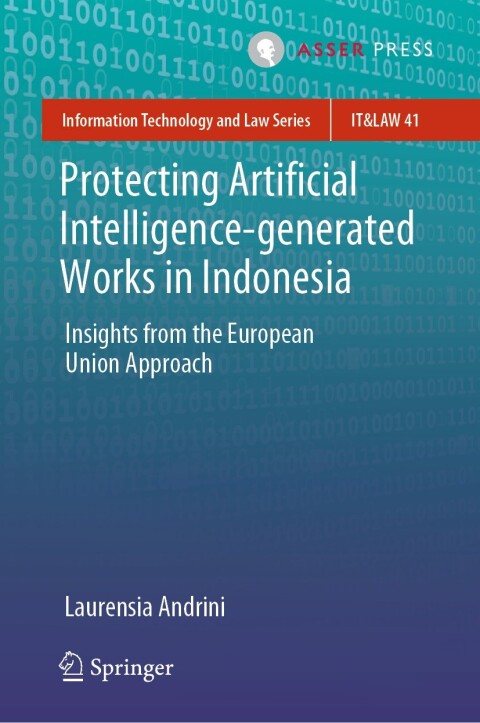 Cover image for book Protecting Artificial Intelligence-generated Works in Indonesia