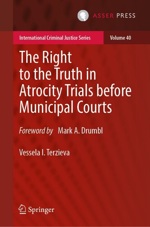 Cover image for book The Right to the Truth in Atrocity Trials before Municipal Courts