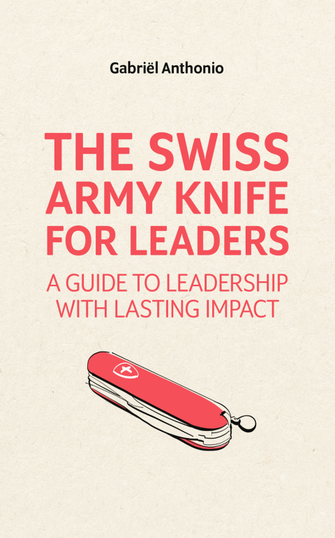 Cover image for book The Swiss Army Knife for Leaders