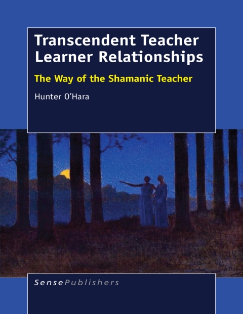 Cover image for book Transcendent Teacher Learner Relationships