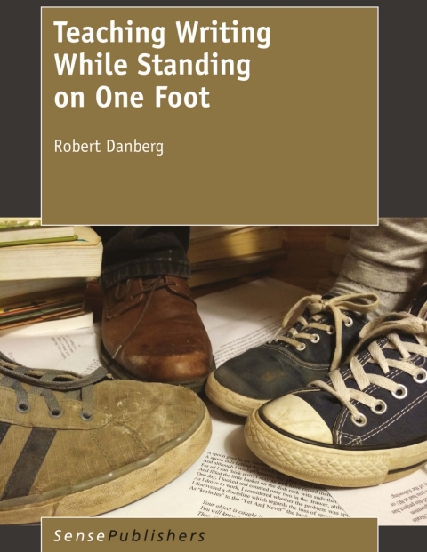 Cover image for book Teaching Writing While Standing on One Foot