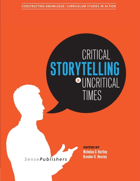 Cover image for book Critical Storytelling in Uncritical Times