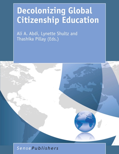 Cover image for book Decolonizing Global Citizenship Education