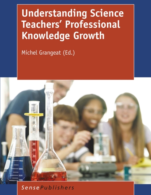 Cover image for book Understanding Science Teachers’ Professional Knowledge Growth
