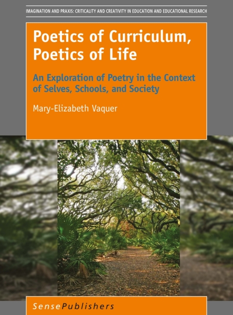 Cover image for book Poetics of Curriculum, Poetics of Life