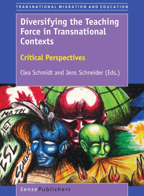 Cover image for book Diversifying the Teaching Force in Transnational Contexts