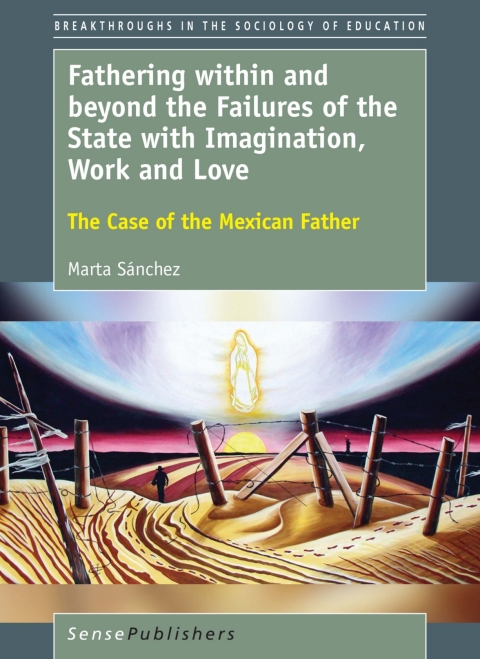 Cover image for book Fathering within and beyond the Failures of the State with Imagination, Work and Love