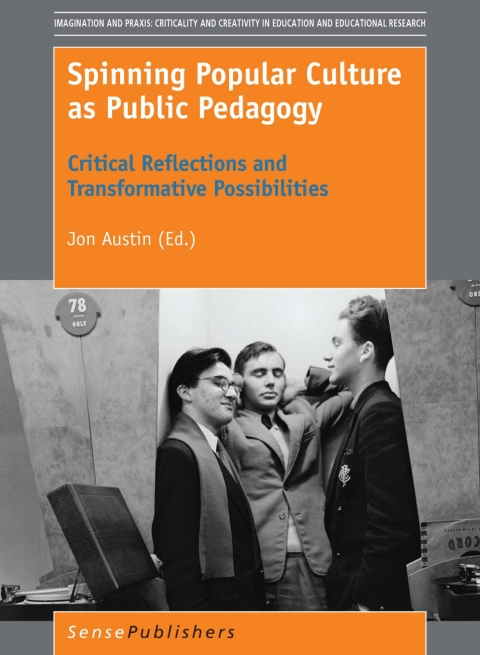 Cover image for book Spinning Popular Culture as Public Pedagogy