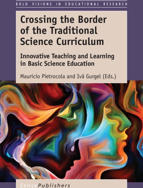 Cover image for book Crossing the Border of the Traditional Science Curriculum