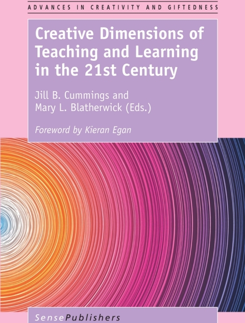 Cover image for book Creative Dimensions of Teaching and Learning in the 21st Century
