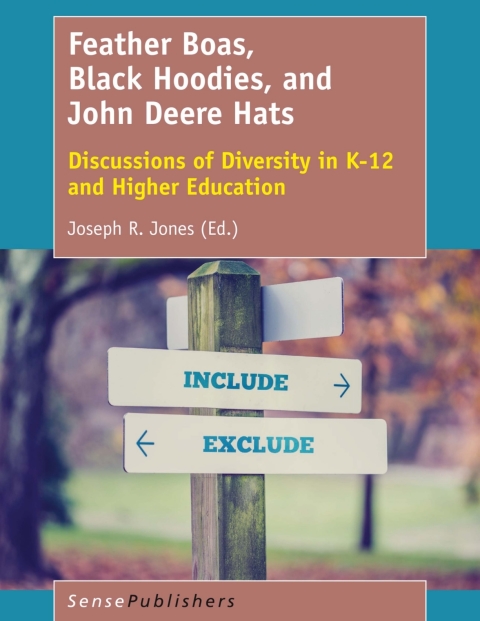 Cover image for book Feather Boas, Black Hoodies, and John Deere Hats