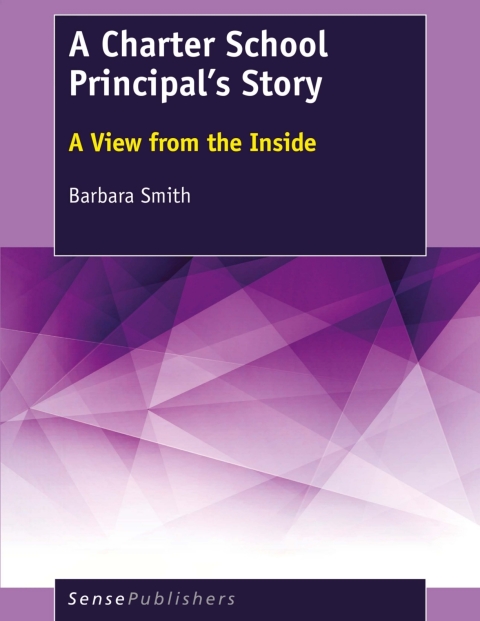 Cover image for book A Charter School Principal’s Story