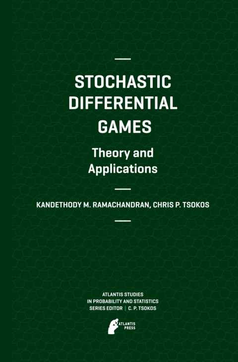 Cover image for book Stochastic Differential Games. Theory and Applications