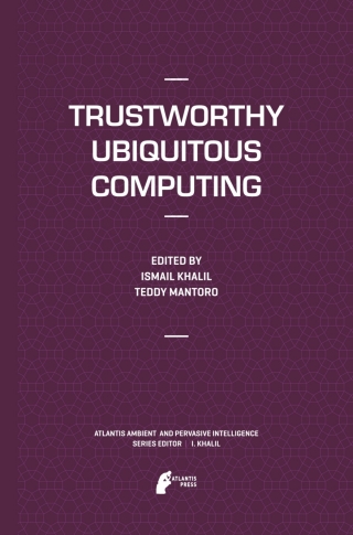 Trustworthy Ubiquitous Computing