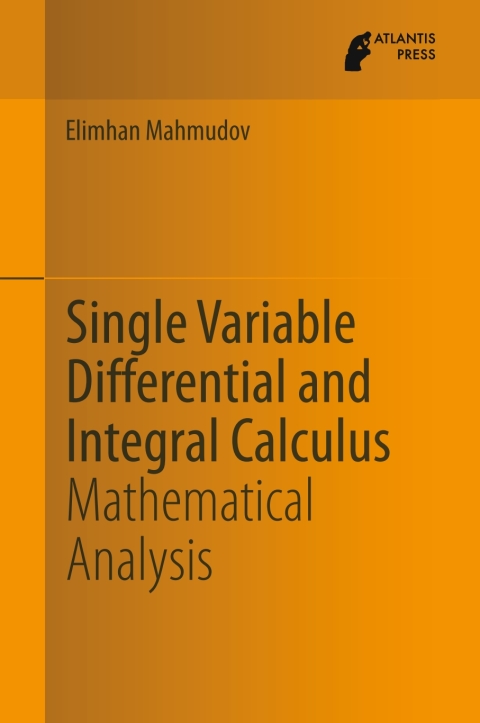 Cover image for book Single Variable Differential and Integral Calculus