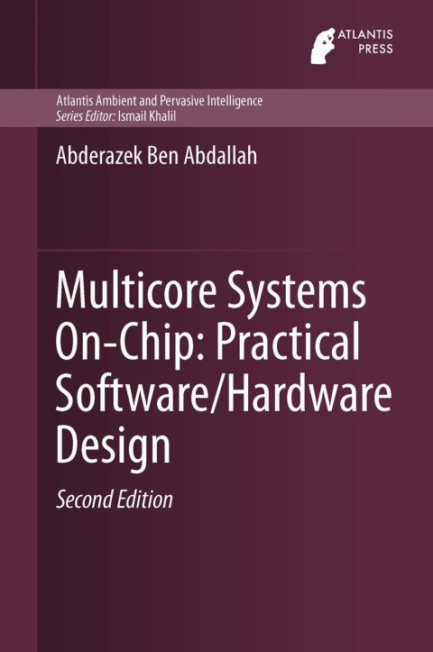 Cover image for book Multicore Systems On-Chip: Practical Software/Hardware Design