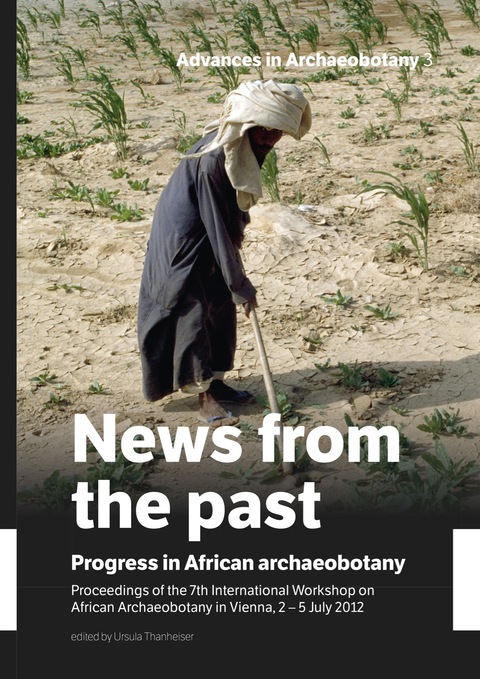 Cover image for book News from the past: Progress in African archaeobotany