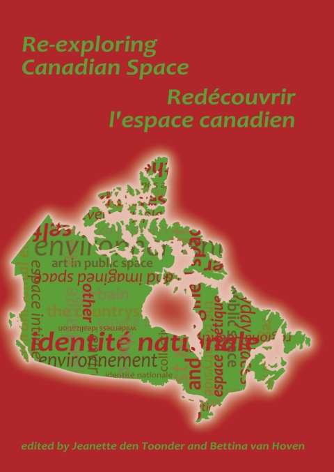 Cover image for book Re-exploring Canadian Space. Redécouvrir L’Espace canadien
