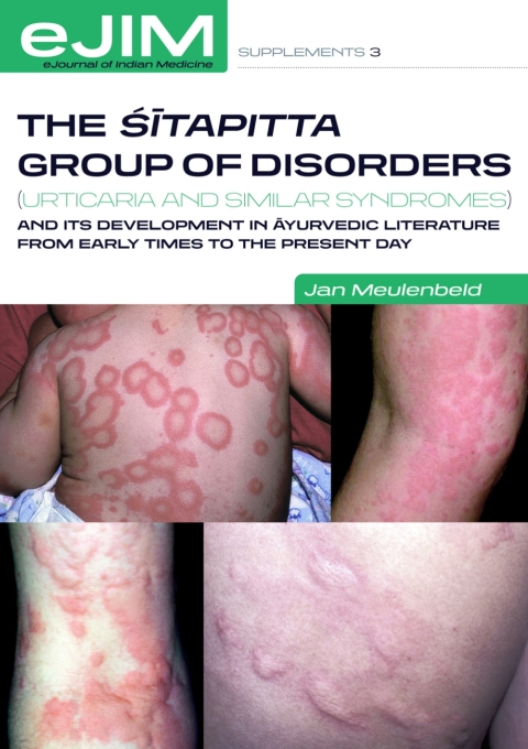 Cover image for book The Sitapitta group of disorders (urticaria and similar syndromes) and its development in ayurvedic literature from early times to the present day