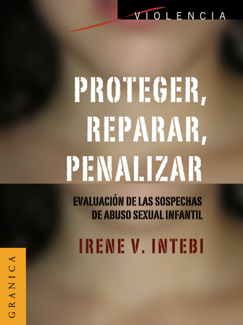 Proteger, reparar, penalizar