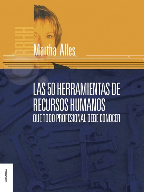 50 Herramientas de Recursos Humanos que todo profesional debe conocer, Las