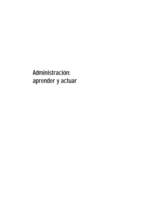 Administracion Aprender y Actuar