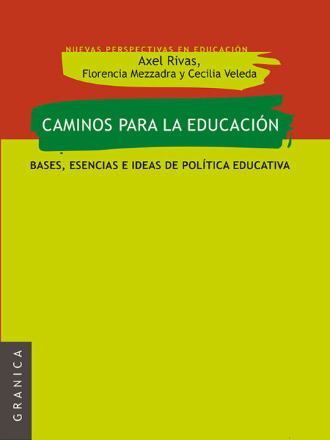 Caminos para la educación: bases, esencias e ideas de política educativa